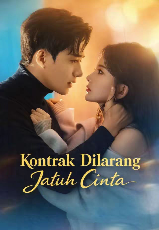 (dubbing)Kontrak Dilarang Jatuh Cinta
